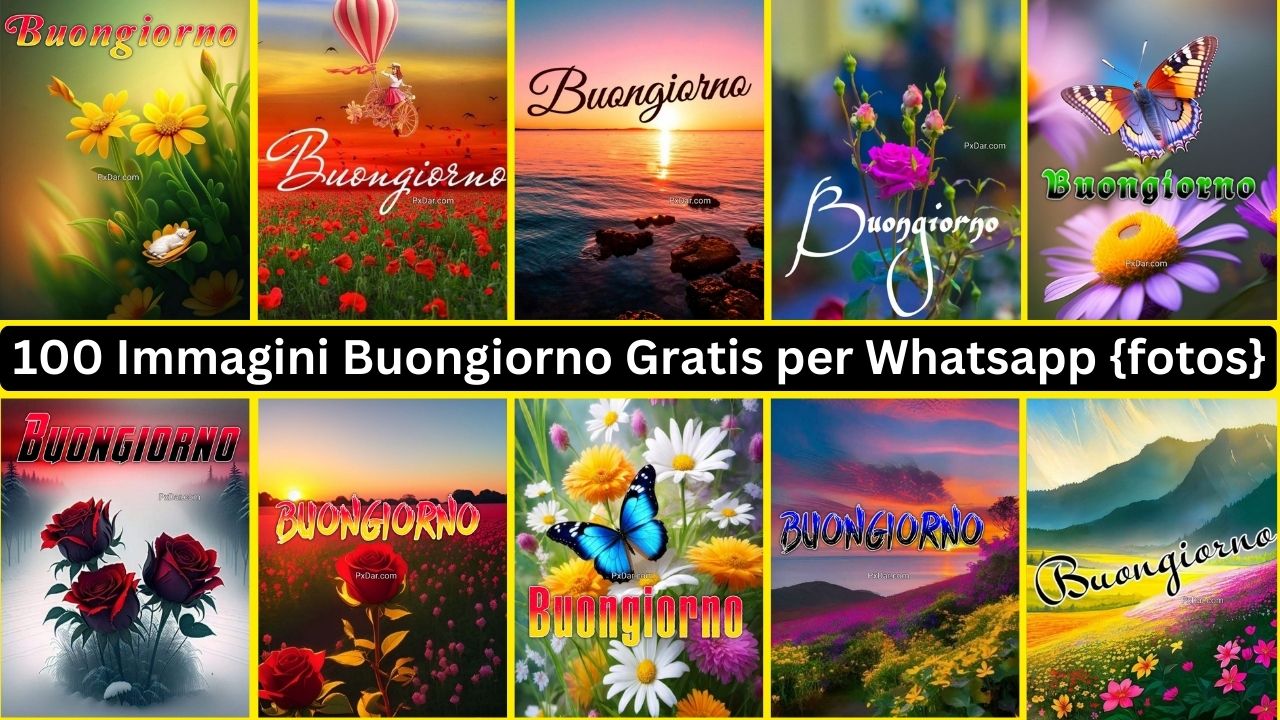 100 Immagini Buongiorno Gratis Per Whatsapp {fotos}