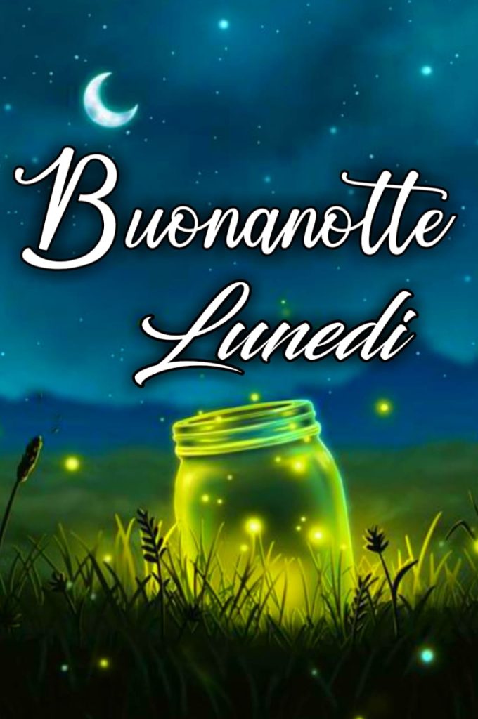 Buonanotte Lunedi Immagini 2024