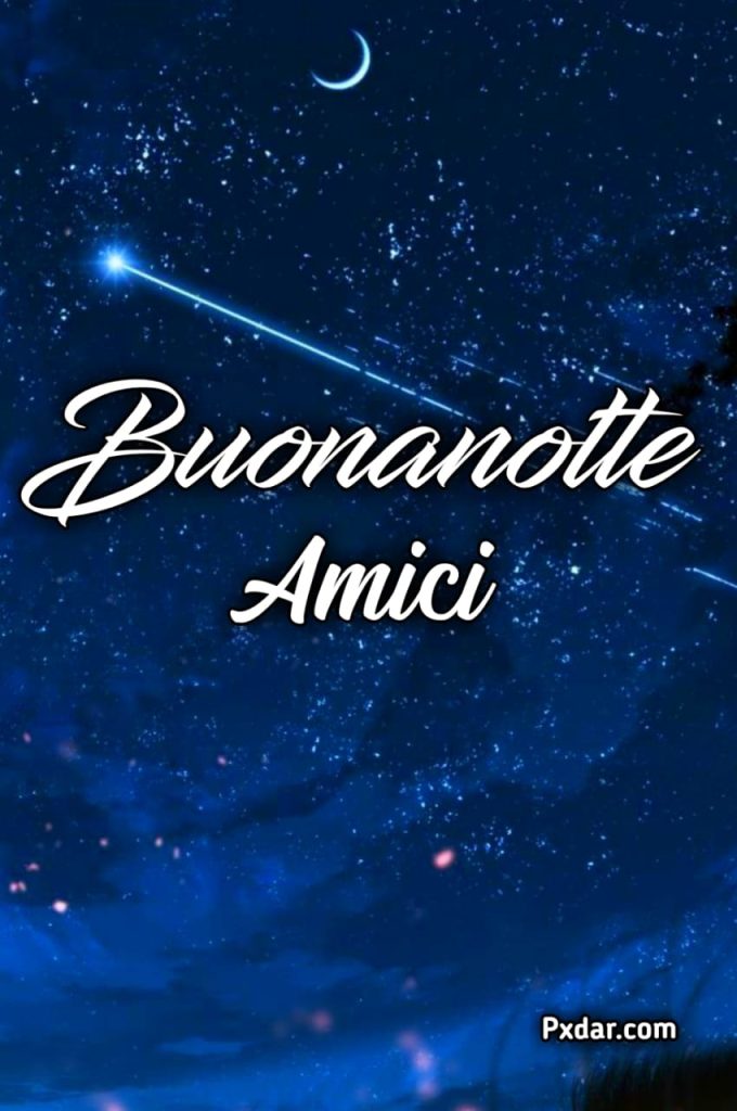 Affettuoso Amicizia Buonanotte Amica Mia