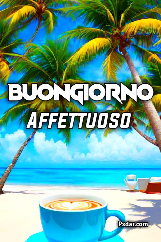 Affettuoso Buongiorno