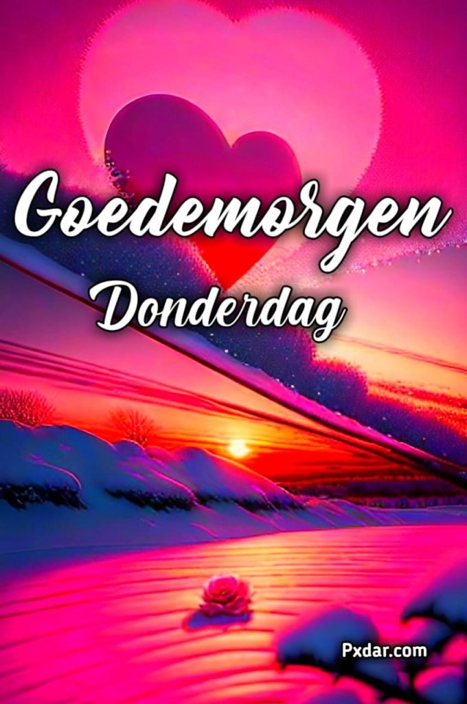 Allemaal Ee Goedemorgen En Een Fijne Donderdag