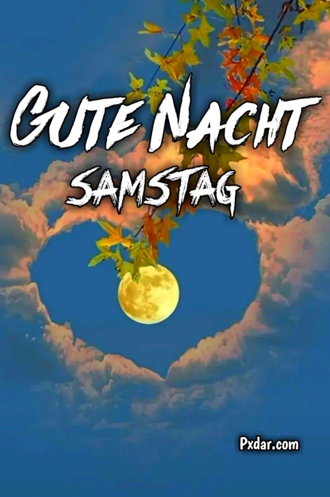 Bilder Gute Nacht Am Samstag