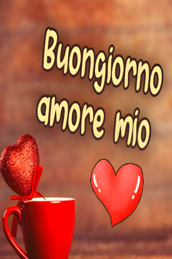 Buon Giorno Amore Mio Gif