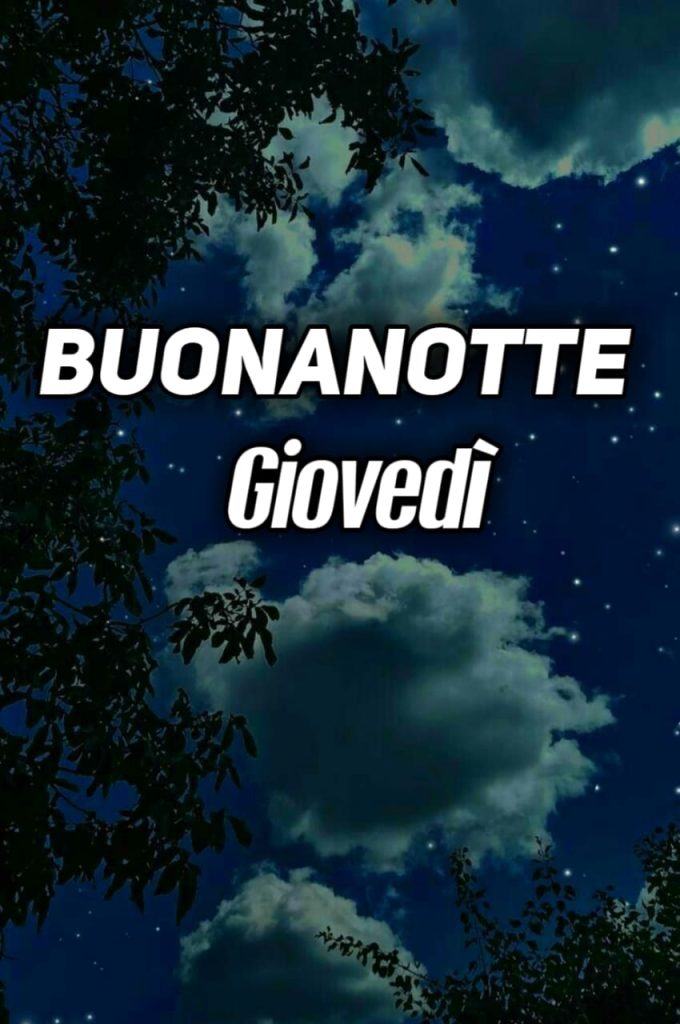 Buon Giovedì Sera E Buonanotte