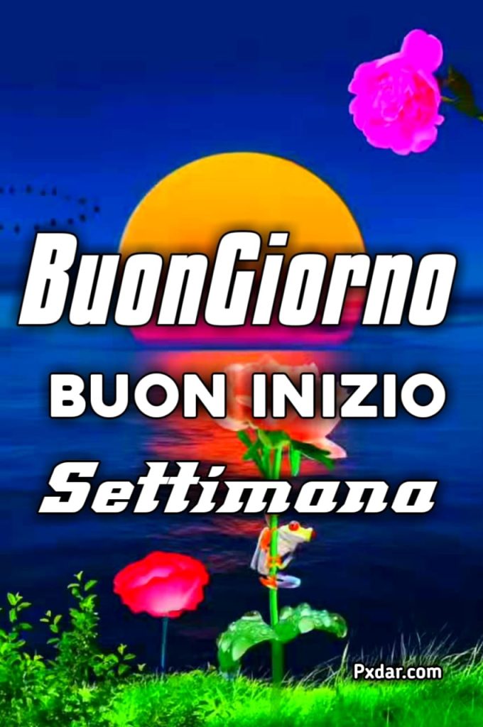 Buon Inizio Di Settimana