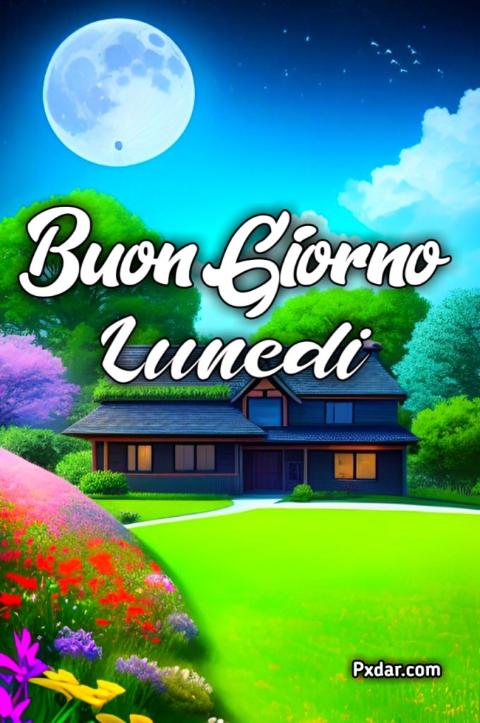 Buon Lunedi 2024