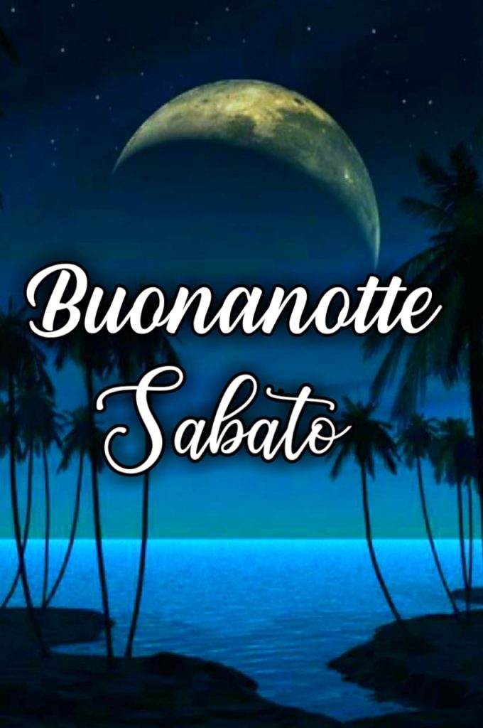 Buon Sabato Notte