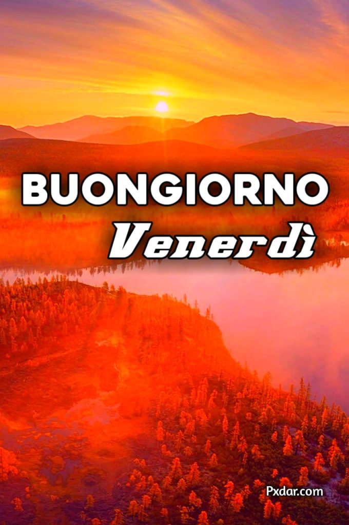 Buon Venerdi 24 Novembre