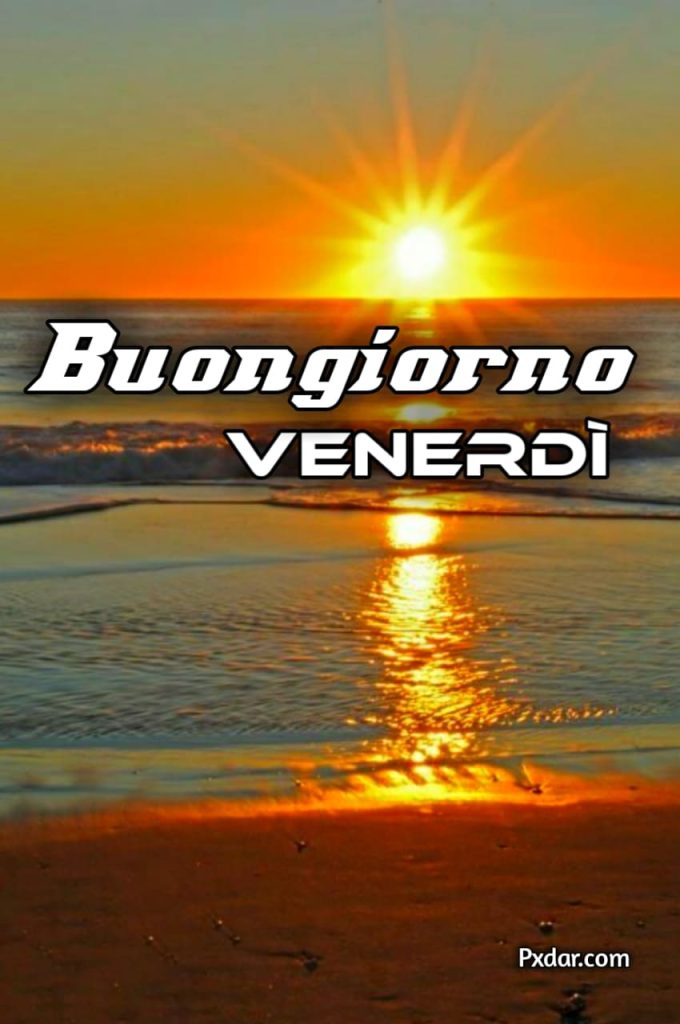 Buon Venerdì Buongiorno