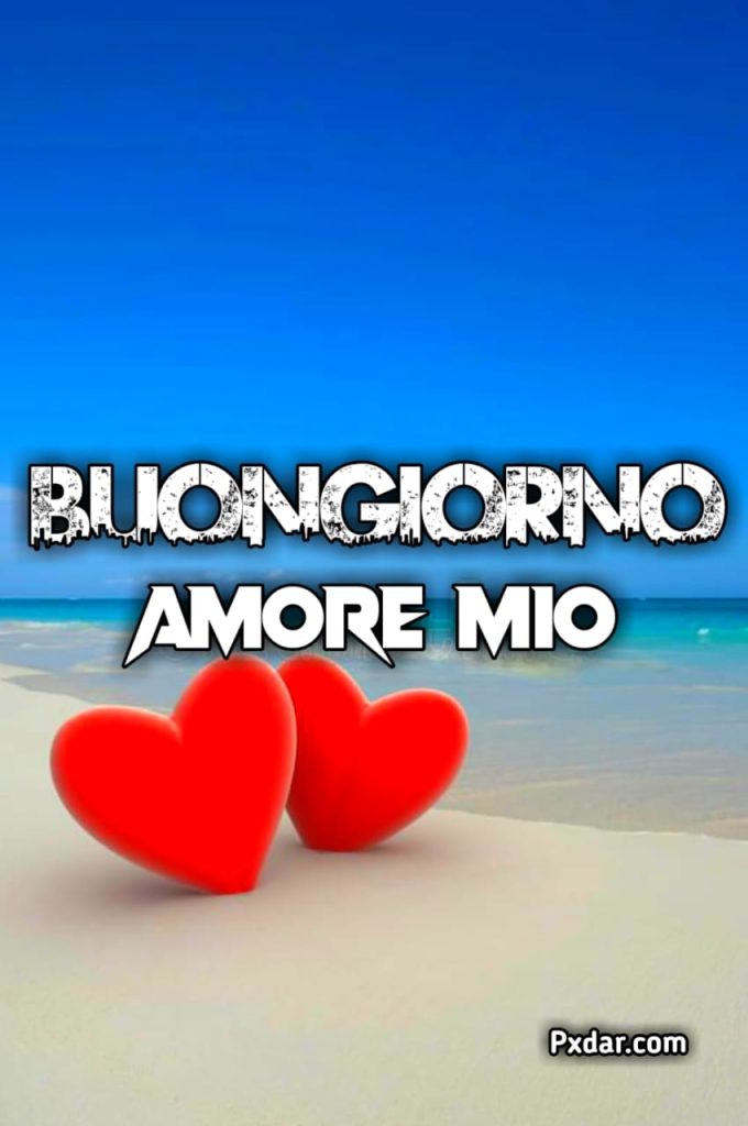 Buona Giornata Amore Mio