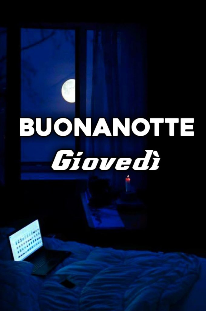 Buona Notte Giovedi