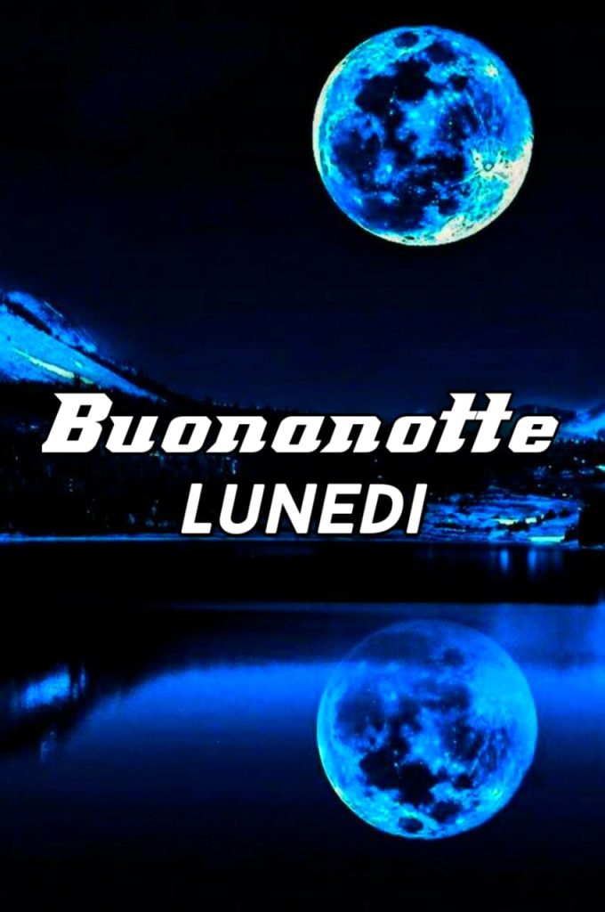 Buona Notte Lunedì