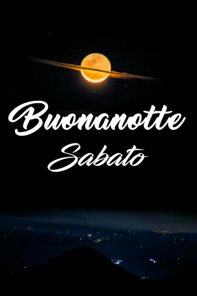 Buona Notte Sabato Sera