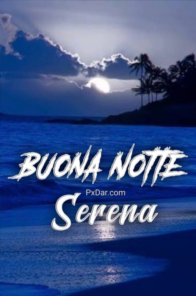 Buona Notte Sereno Riposo