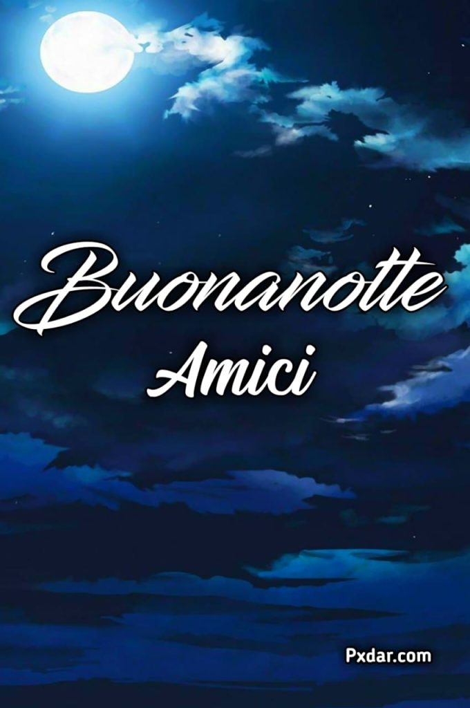 Buonanotte Amica Mia