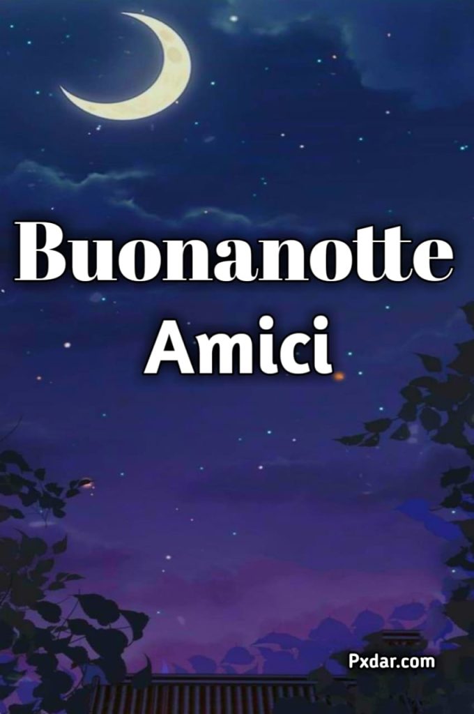 Buonanotte Amiche