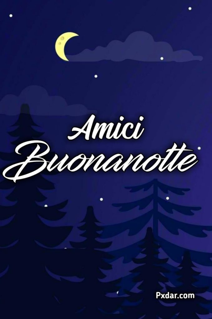 Buonanotte Amici A Domani