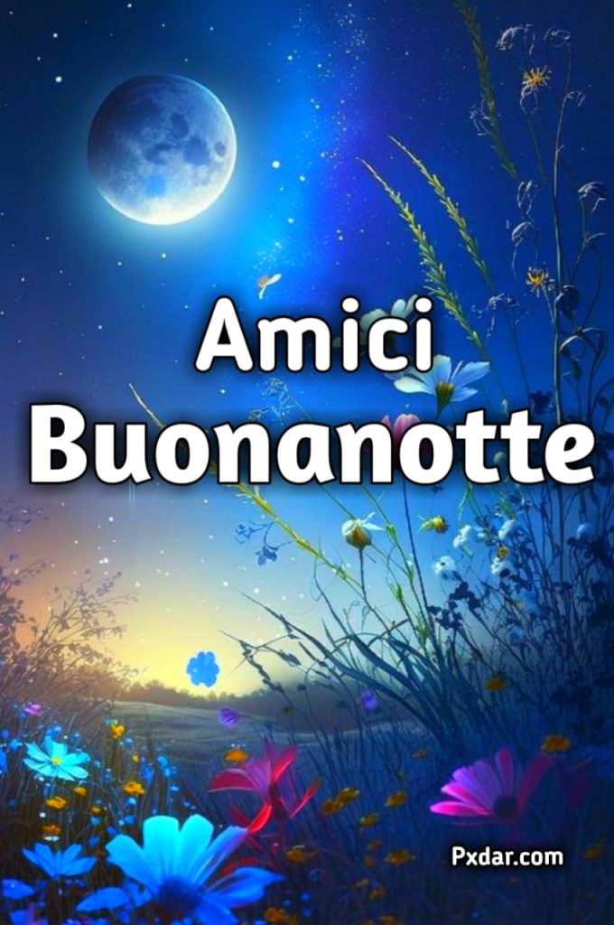 Buonanotte Amici A Domani Immagini Nuove