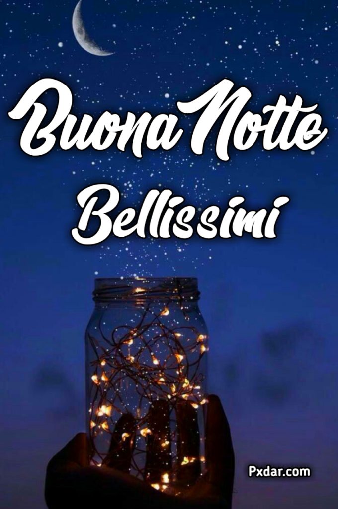 Buonanotte Bellissimi