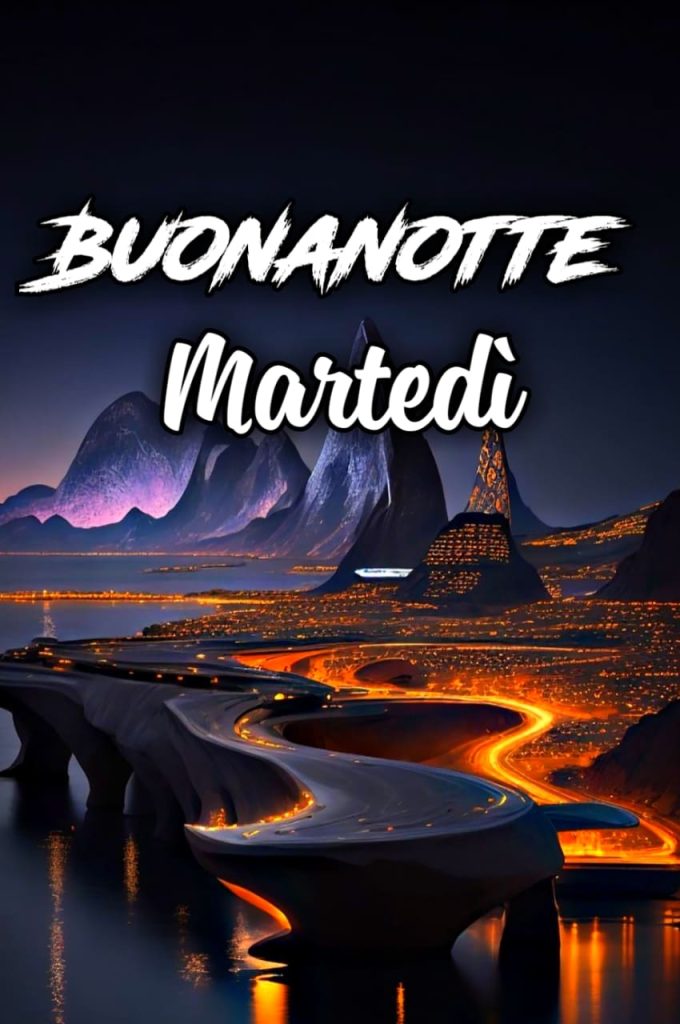 Buonanotte Di Martedì