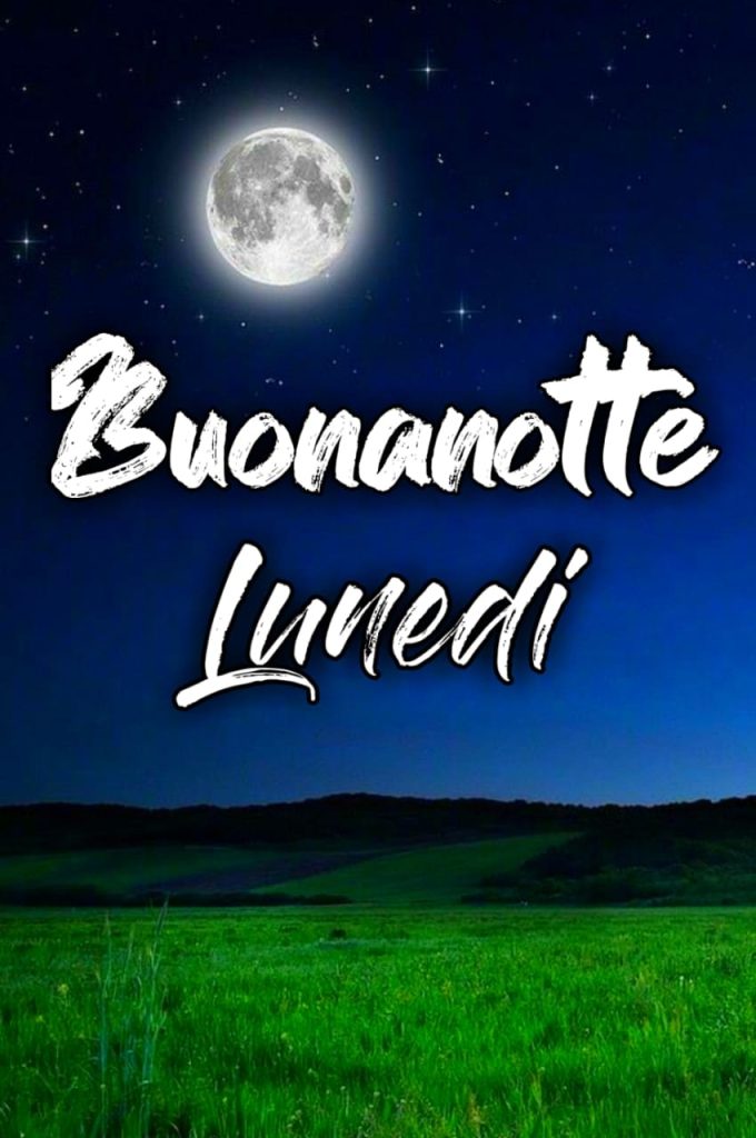 Buonanotte Domani è Lunedì