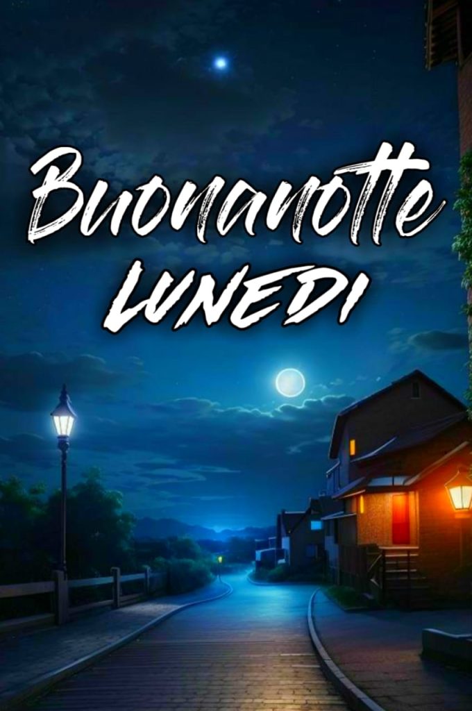 Buonanotte Domani è Lunedi