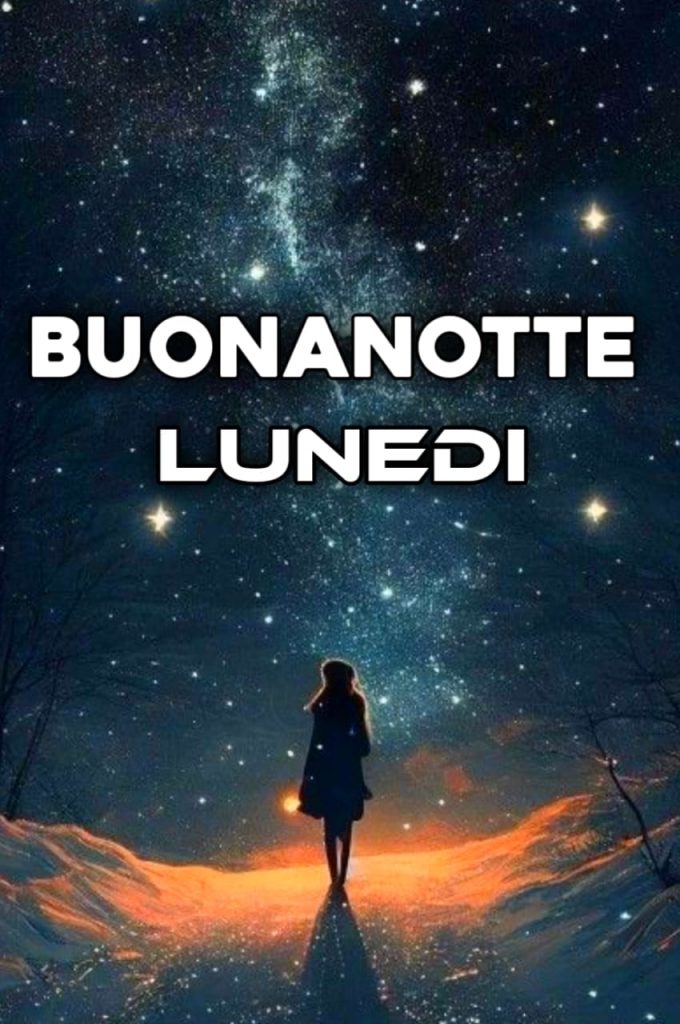 Buonanotte Domani E Lunedi