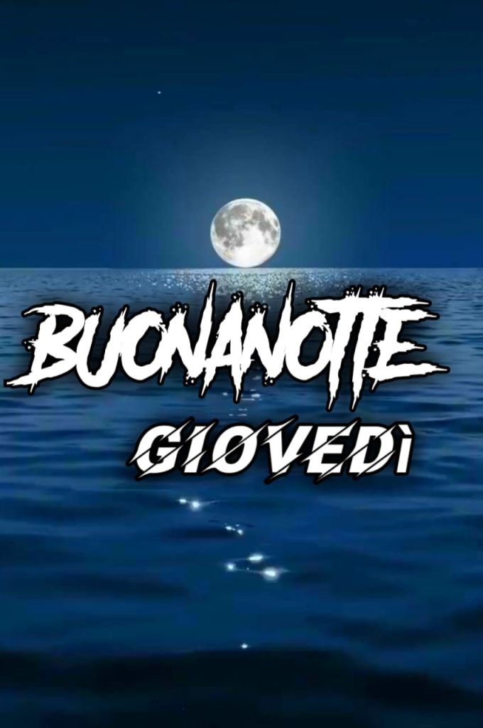 Buonanotte Giovedi