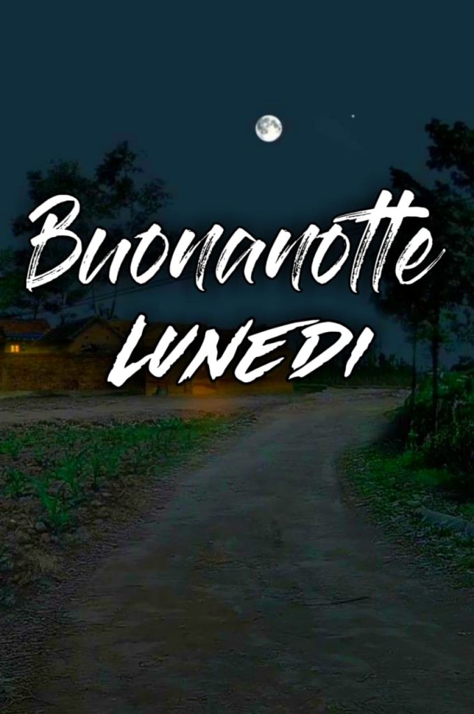 Buonanotte Lunedi