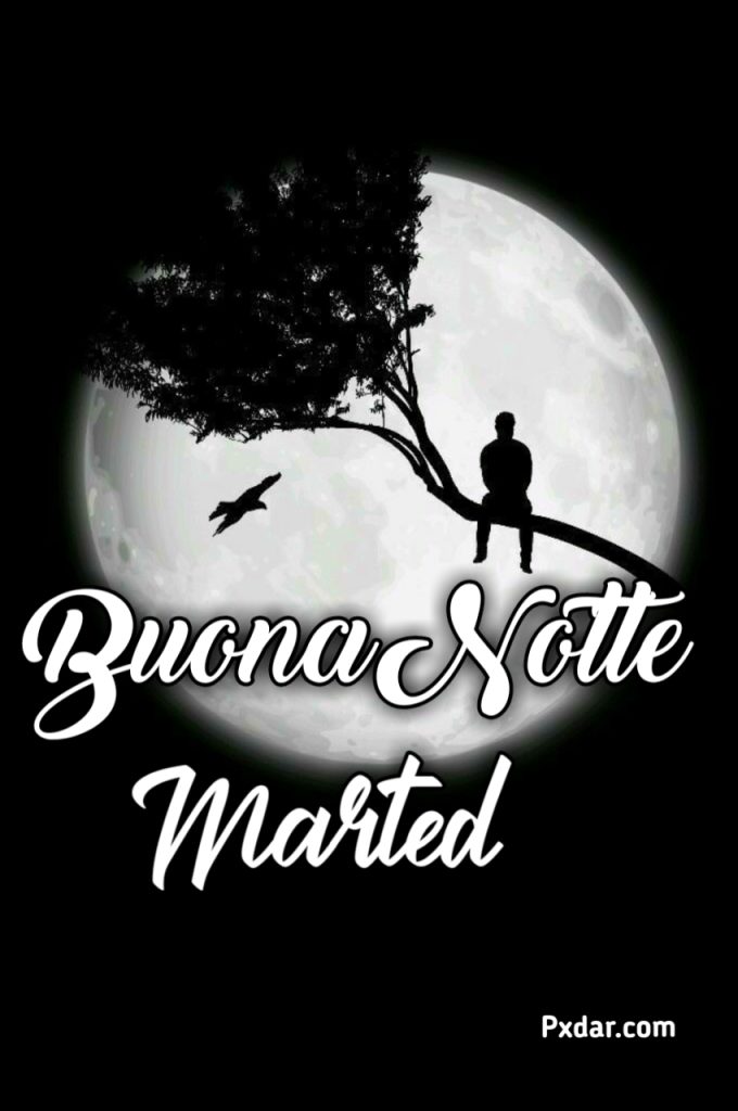 Buonanotte Martedì Sera