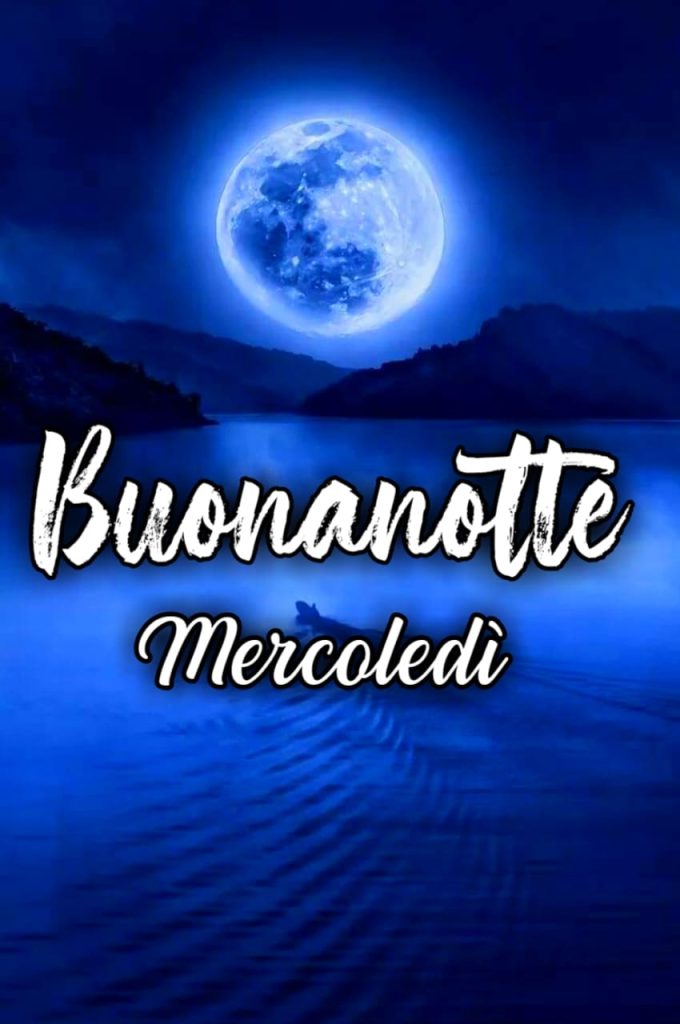 Buonanotte Mercoledi