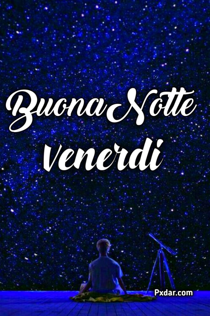 Buonanotte Venerdì Immagini Nuove