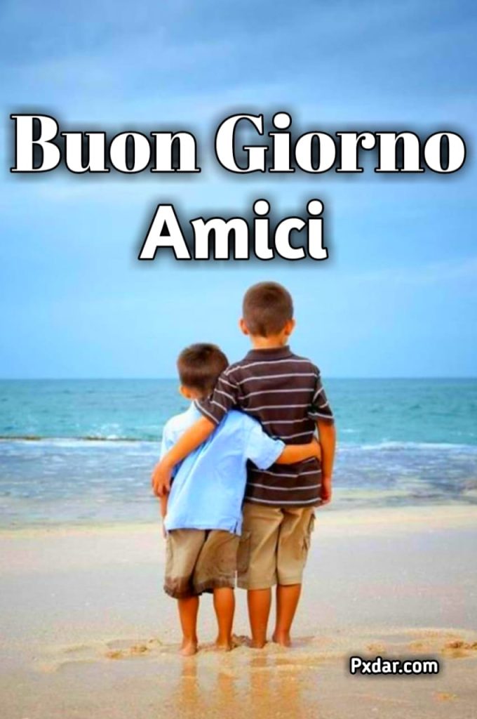 Buongiorno Affettuoso Amica