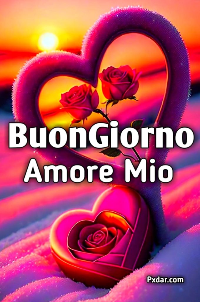 Buongiorno Amore Immagini Nuove Gratis