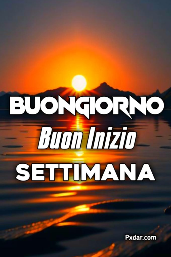 Buongiorno Buon Inizio Di Settimana