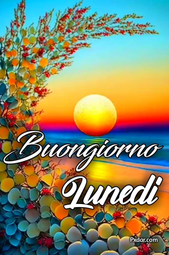 Buongiorno Buon Lunedì Buon Inizio Settimana