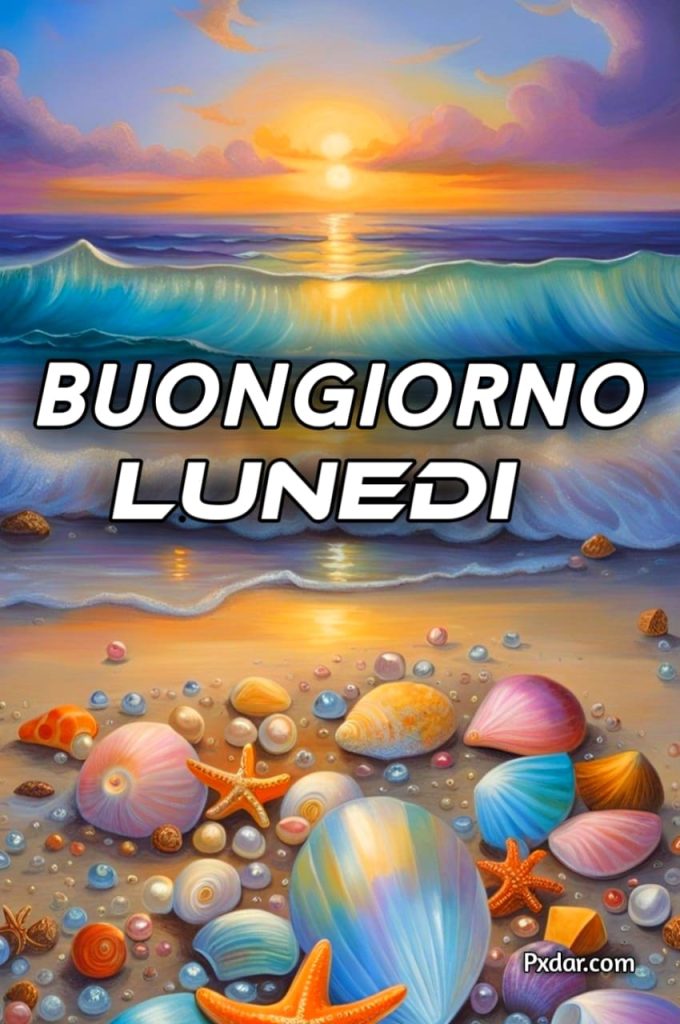 Buongiorno Buon Lunedi Buon Inizio Settimana Immagini