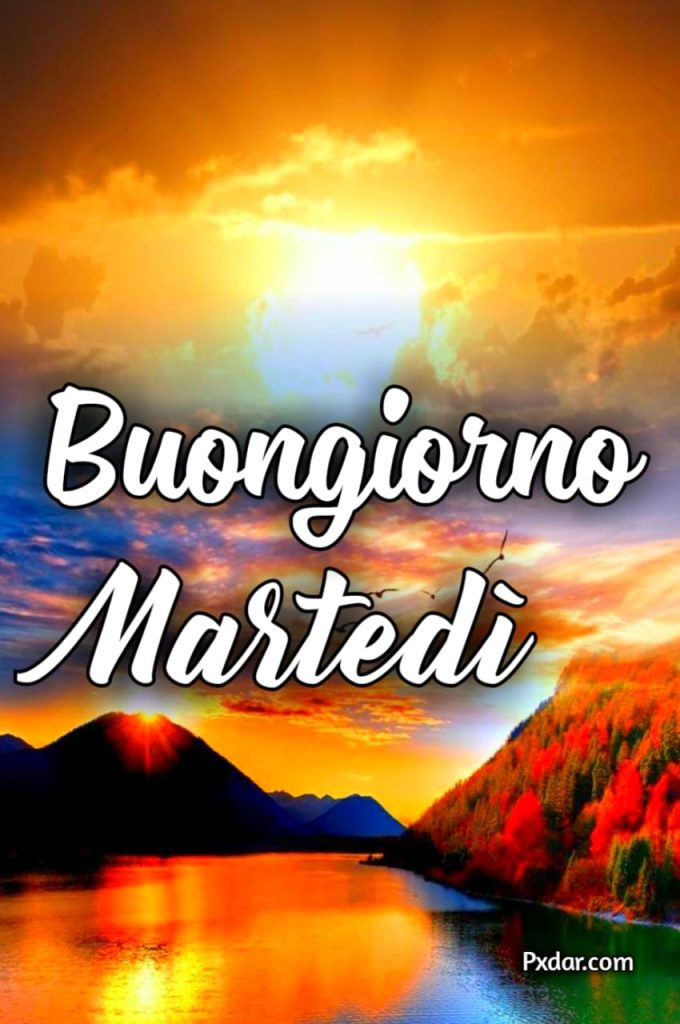 Buongiorno Buon Martedì