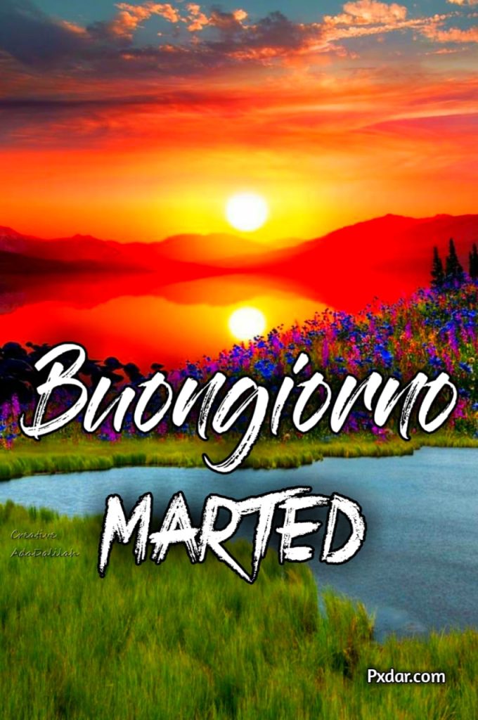 Buongiorno Buon Martedì Immagini Nuove 2024