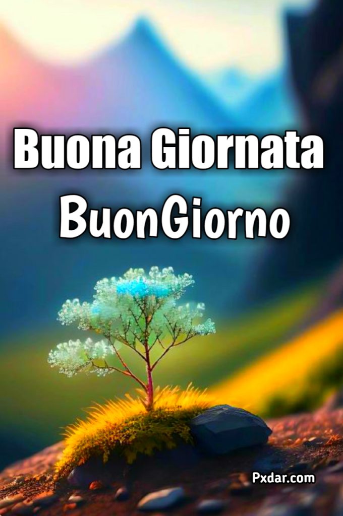 Buongiorno Buona Giornata Immagini