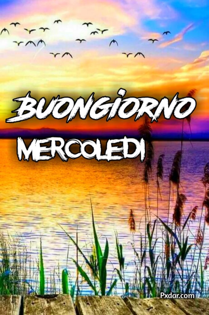 Buongiorno E Buon Mercoledì Immagini Nuove Gratis