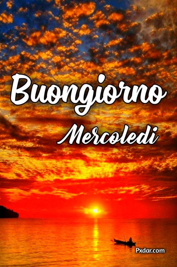 Buongiorno E Buon Mercoledì Nuovissimi