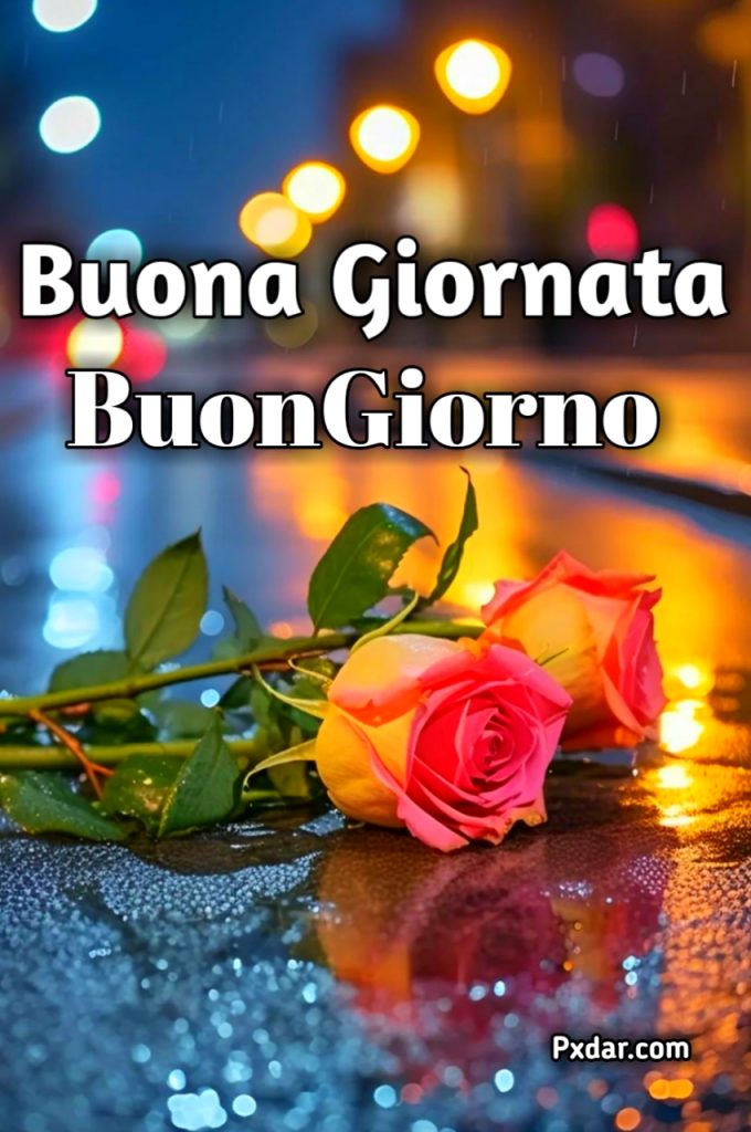 Buongiorno E Buona Giornata Immagini