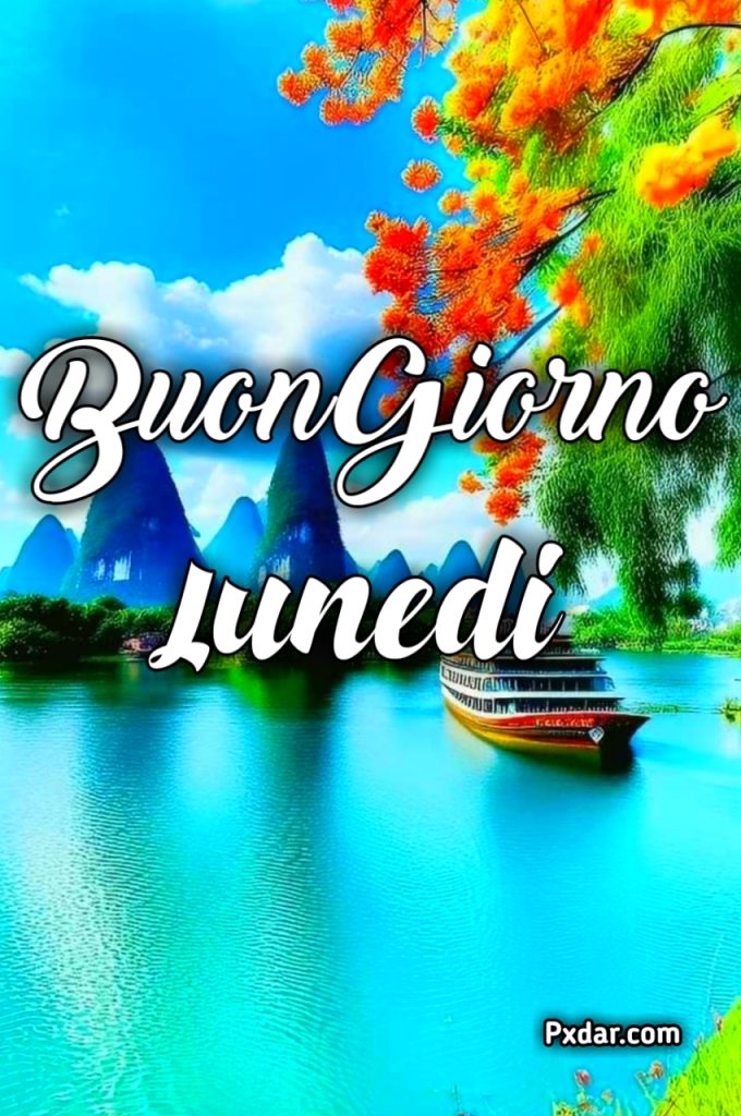 Buongiorno Lunedi Immagini Nuove