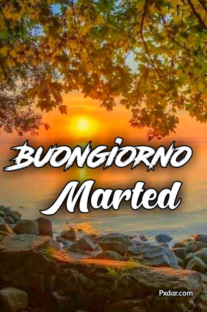 Buongiorno Martedì Immagini