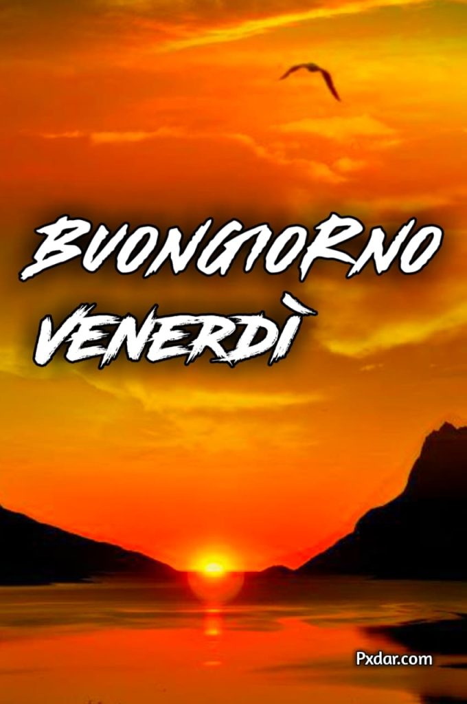 Buongiorno Venerdì Immagini Nuove