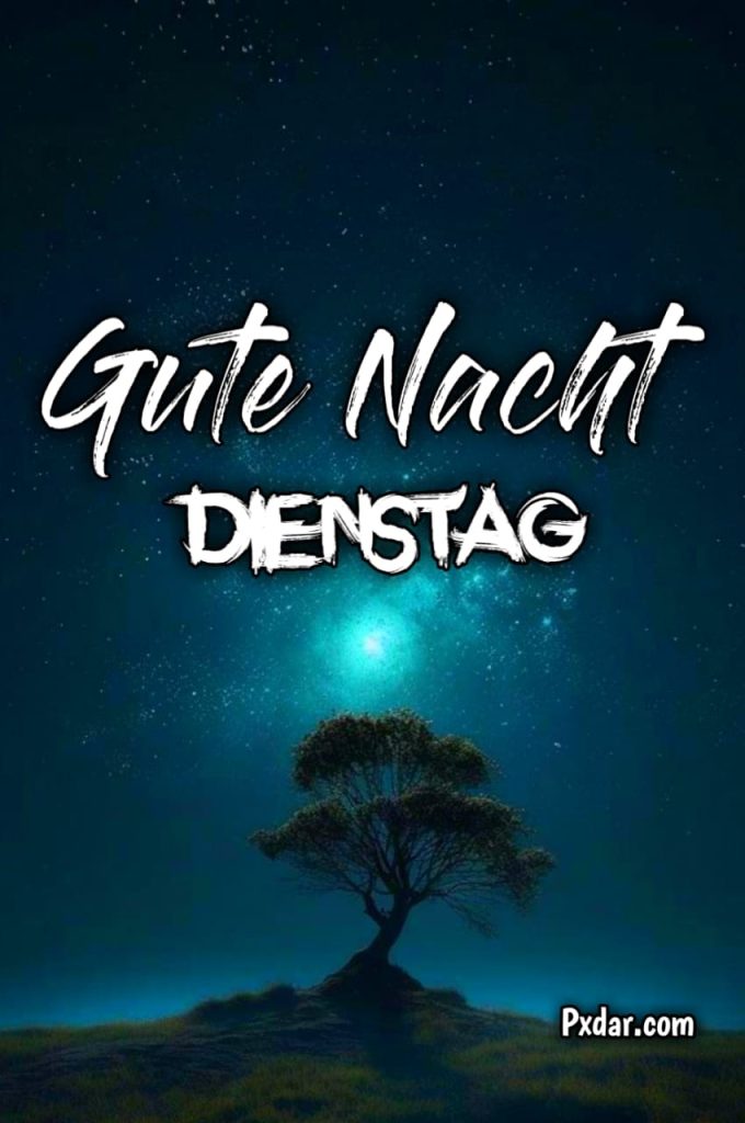 Dienstag Abend Gute Nacht Bilder