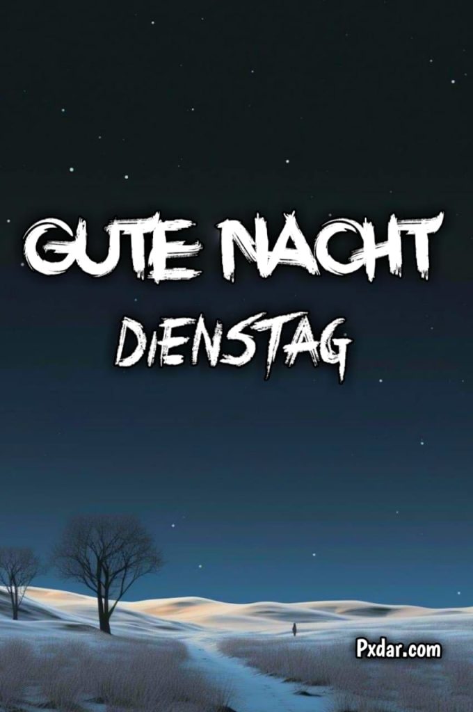 Dienstag Gute Nacht