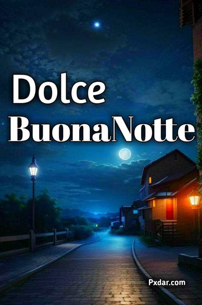 Dolce Riposo Buonanotte