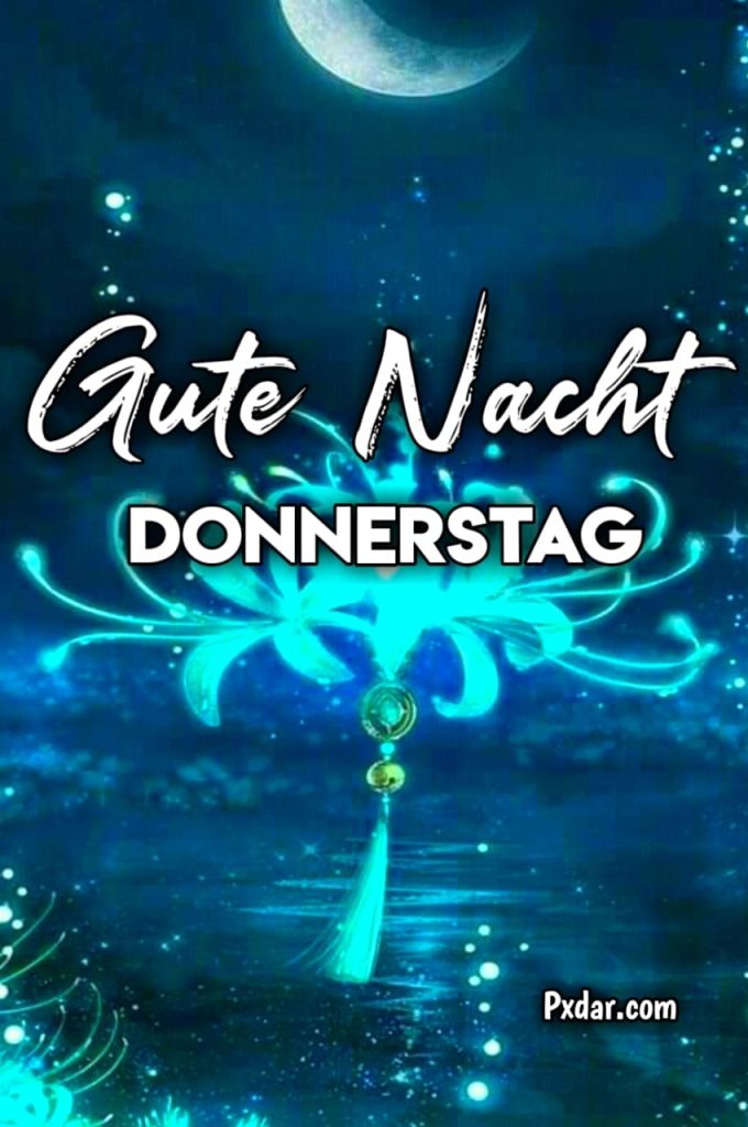 Donnerstag Abend Und Gute Nacht Bilder